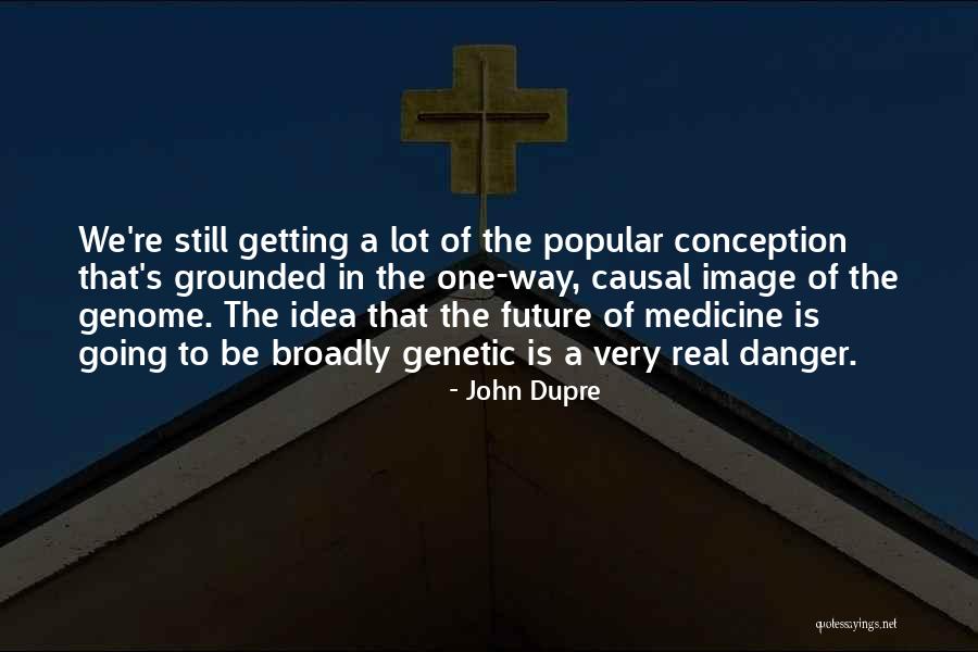 Proizvodi Bez Quotes By John Dupre Proizvodi Bez Quotes By John Dupre
