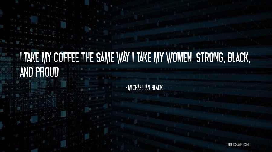 Project And Program Quotes By Michael Ian Black Project And Program Quotes By Michael Ian Black