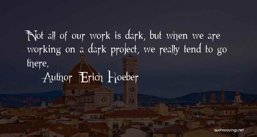 Project Go-live Quotes By Erich Hoeber