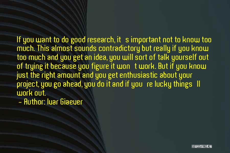 Project Go-live Quotes By Ivar Giaever