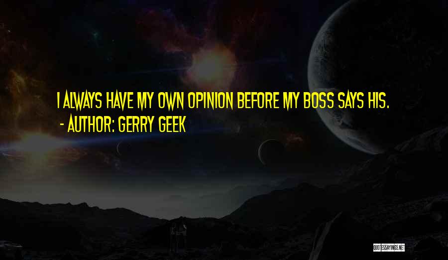 Project Management Leadership Quotes By Gerry Geek