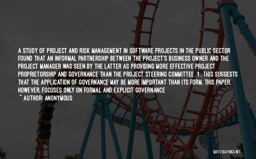 Project Management Risk Quotes By Anonymous
