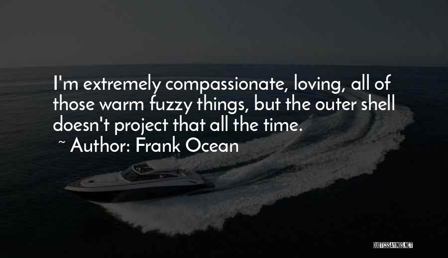 Project Quotes By Frank Ocean