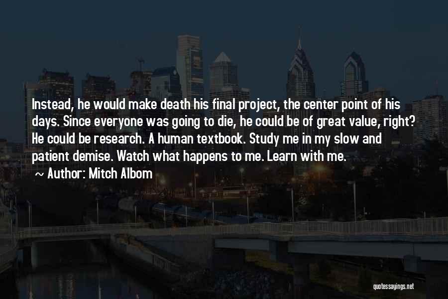 Project Quotes By Mitch Albom