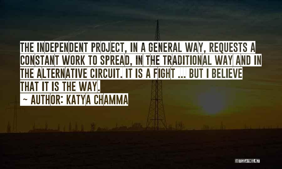 Project Work Quotes By Katya Chamma