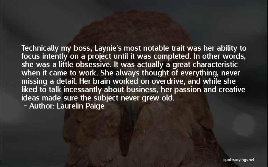 Project Work Quotes By Laurelin Paige