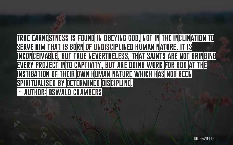 Project Work Quotes By Oswald Chambers