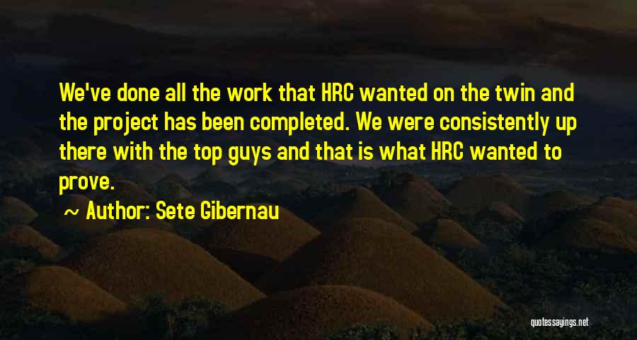 Project Work Quotes By Sete Gibernau