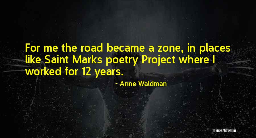 Project X Zone 2 Quotes By Anne Waldman