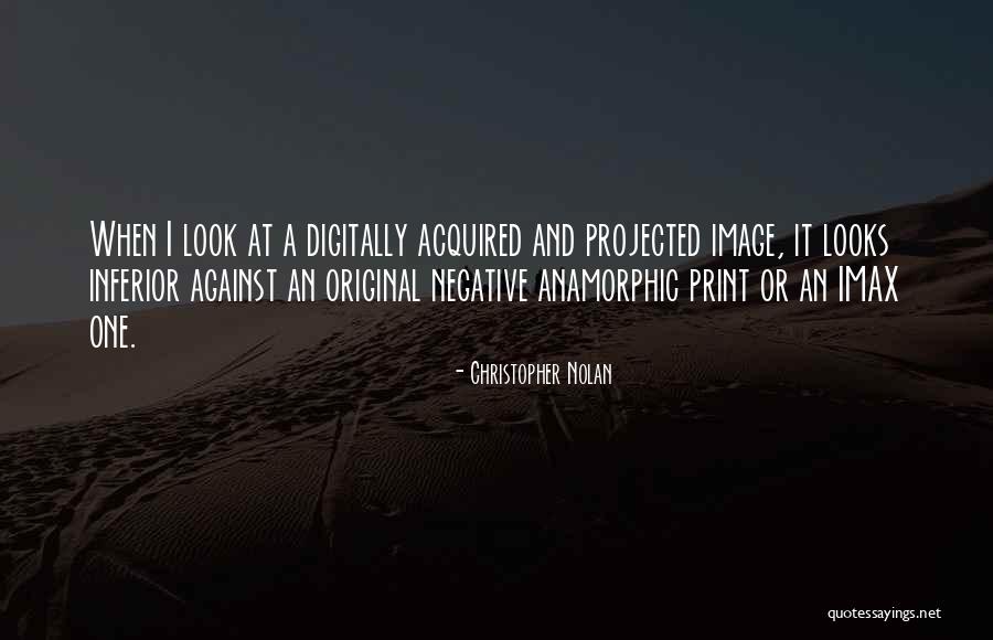 Projected Quotes By Christopher Nolan Projected Quotes By Christopher Nolan