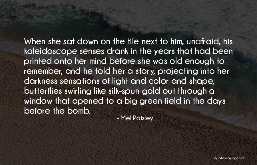 Projecting Love Quotes By Mel Paisley Projecting Love Quotes By Mel Paisley