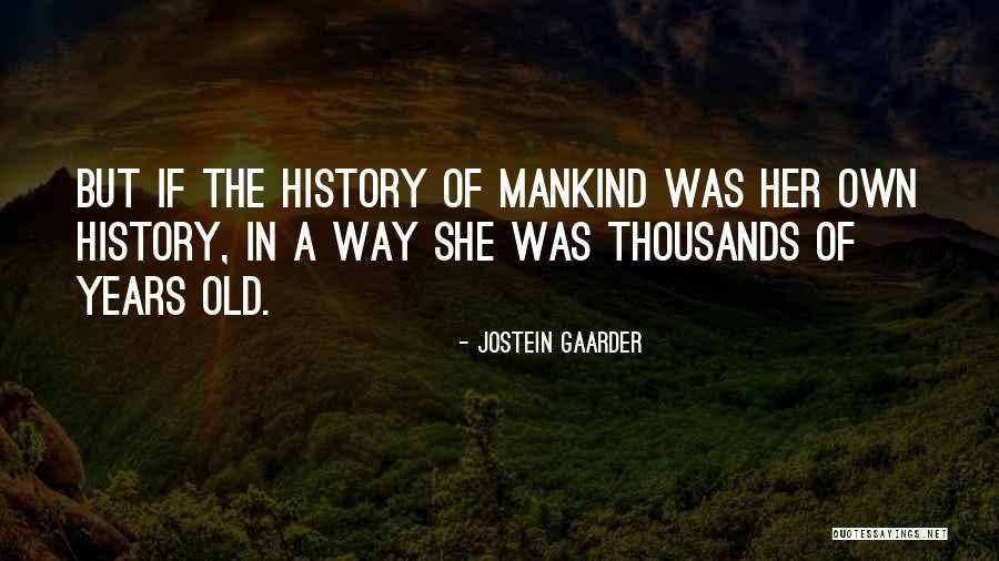 Projections Song Quotes By Jostein Gaarder Projections Song Quotes By Jostein Gaarder