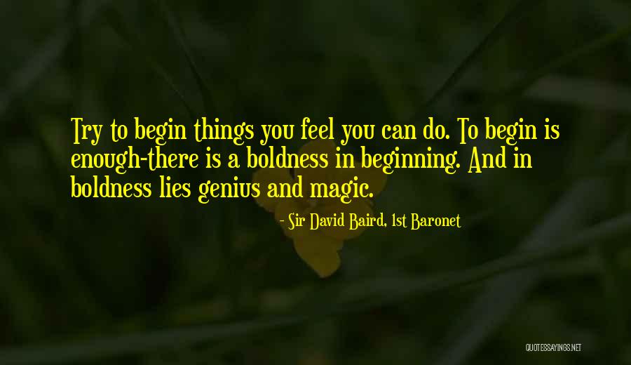 Projectos De Investimento Quotes By Sir David Baird, 1st Baronet Projectos De Investimento Quotes By Sir David Baird, 1st Baronet