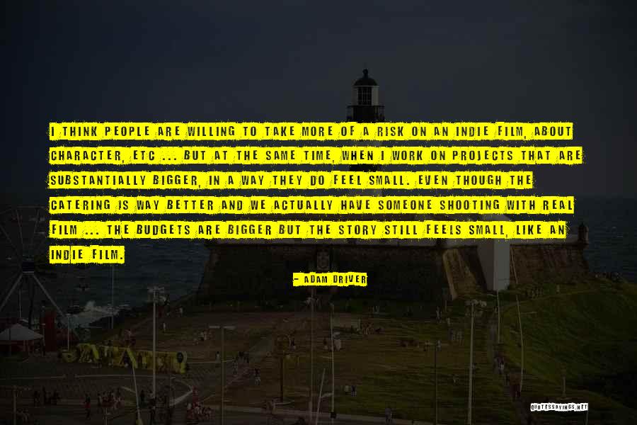 Projects At Work Quotes By Adam Driver Projects At Work Quotes By Adam Driver
