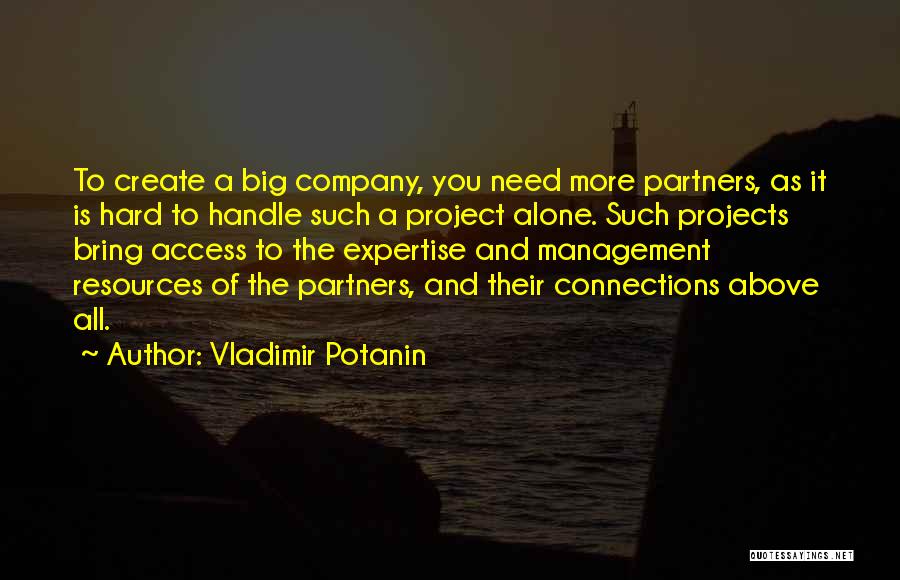 Projects Management Quotes By Vladimir Potanin