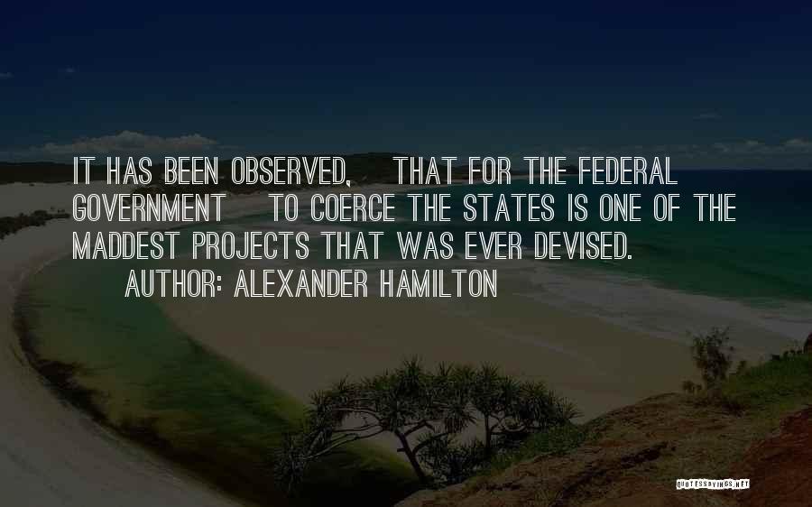 Projects Quotes By Alexander Hamilton