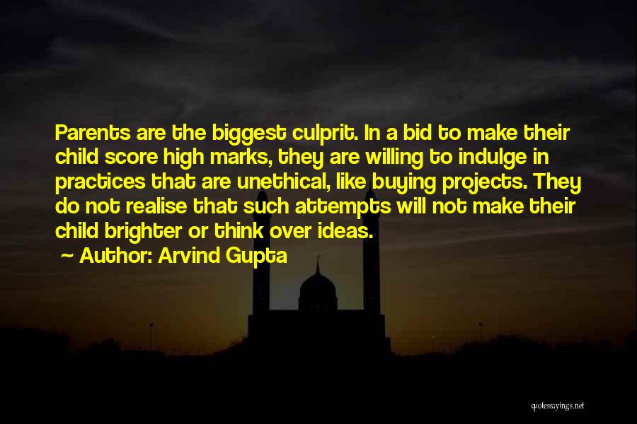 Projects Quotes By Arvind Gupta