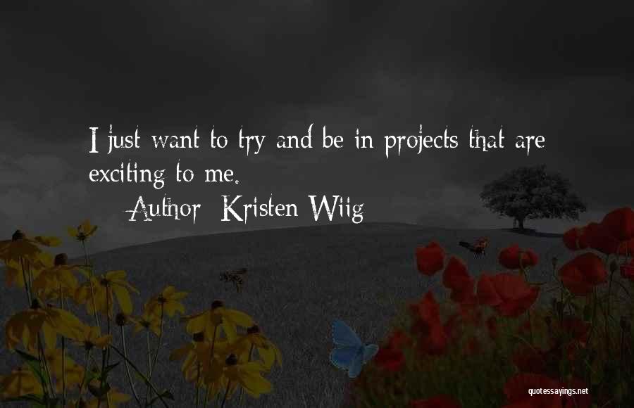 Projects Quotes By Kristen Wiig