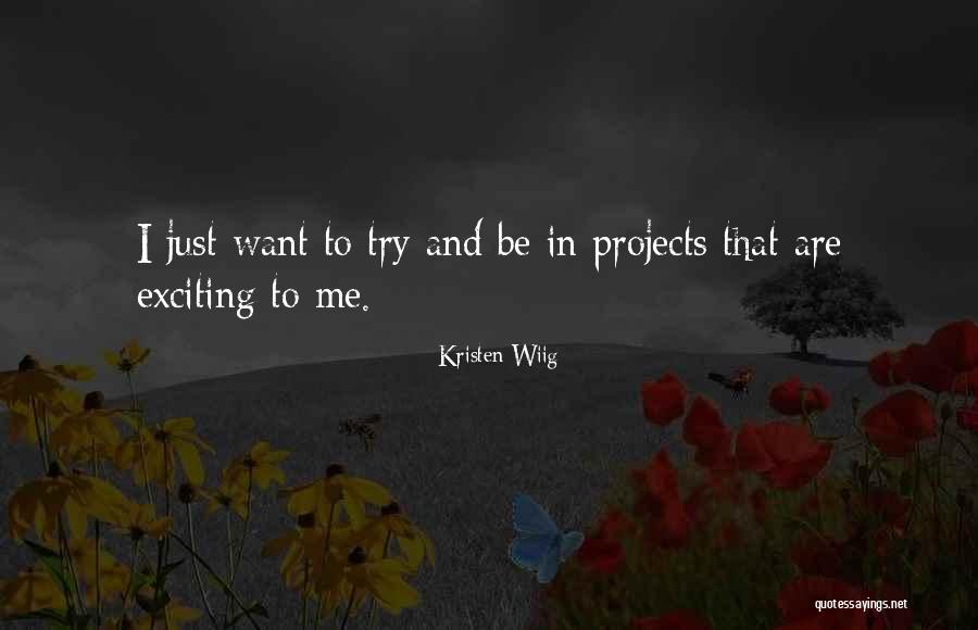 Projects Quotes By Kristen Wiig