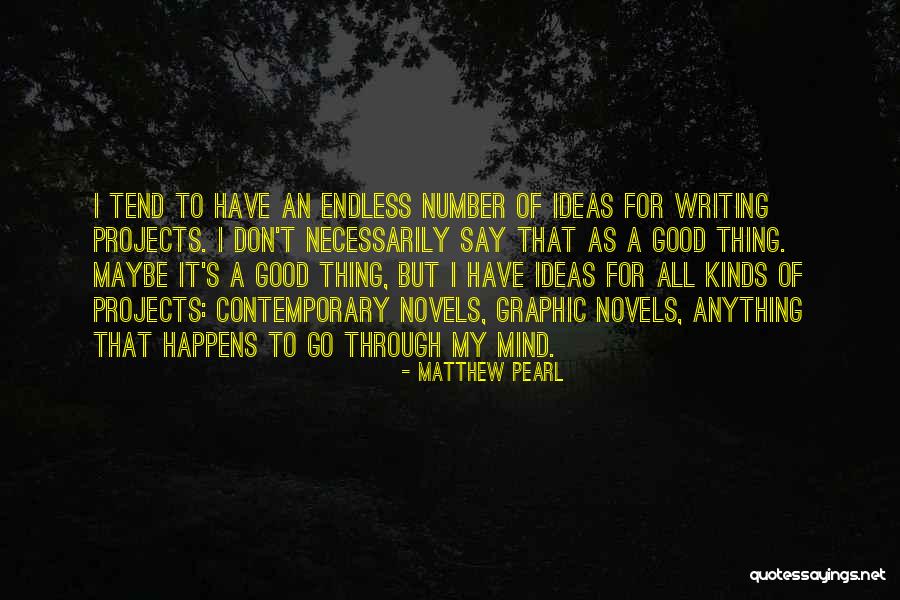 Projects Quotes By Matthew Pearl Projects Quotes By Matthew Pearl