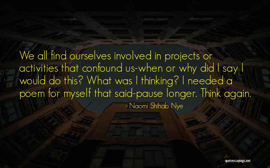 Projects Quotes By Naomi Shihab Nye