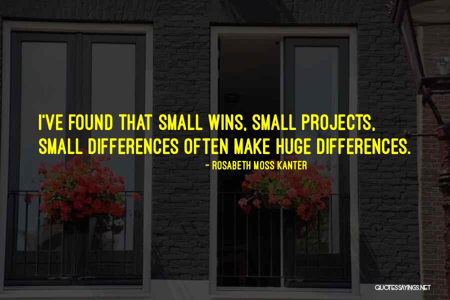 Projects Quotes By Rosabeth Moss Kanter Projects Quotes By Rosabeth Moss Kanter