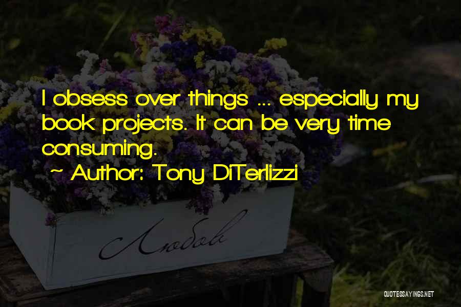 Projects Quotes By Tony DiTerlizzi