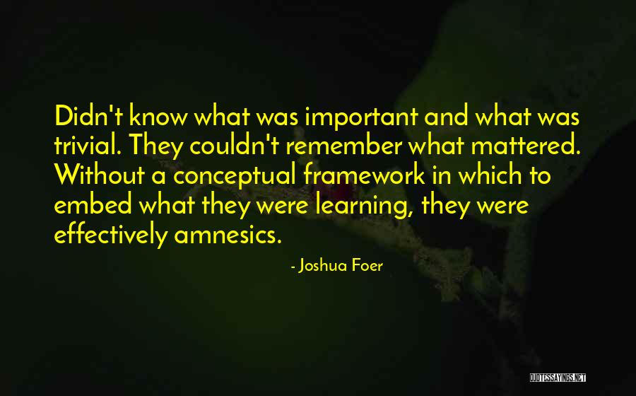 Projeto X Quotes By Joshua Foer Projeto X Quotes By Joshua Foer