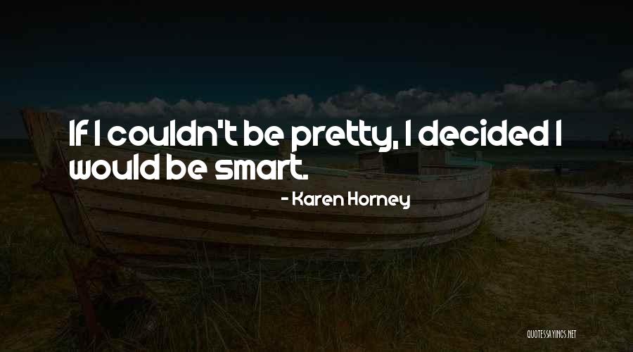 Projimo Lleva Quotes By Karen Horney Projimo Lleva Quotes By Karen Horney