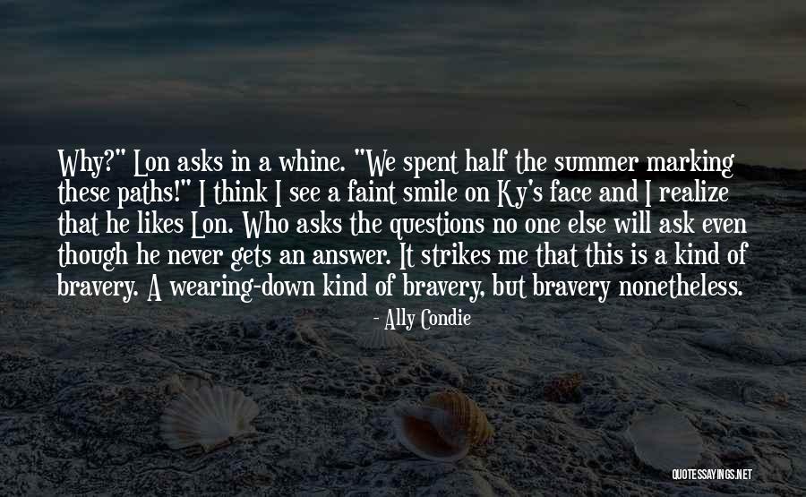 Prokleta Quotes By Ally Condie Prokleta Quotes By Ally Condie