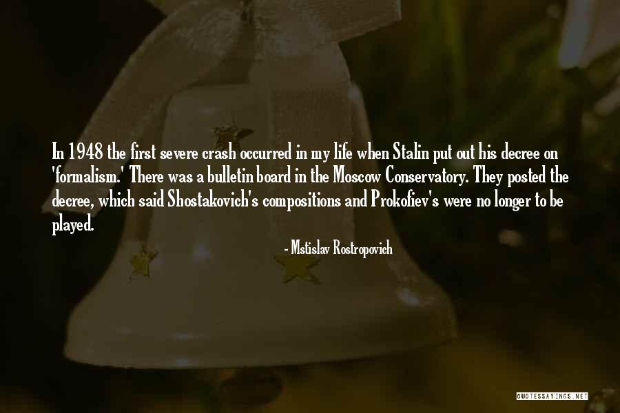 Prokofiev Quotes By Mstislav Rostropovich Prokofiev Quotes By Mstislav Rostropovich