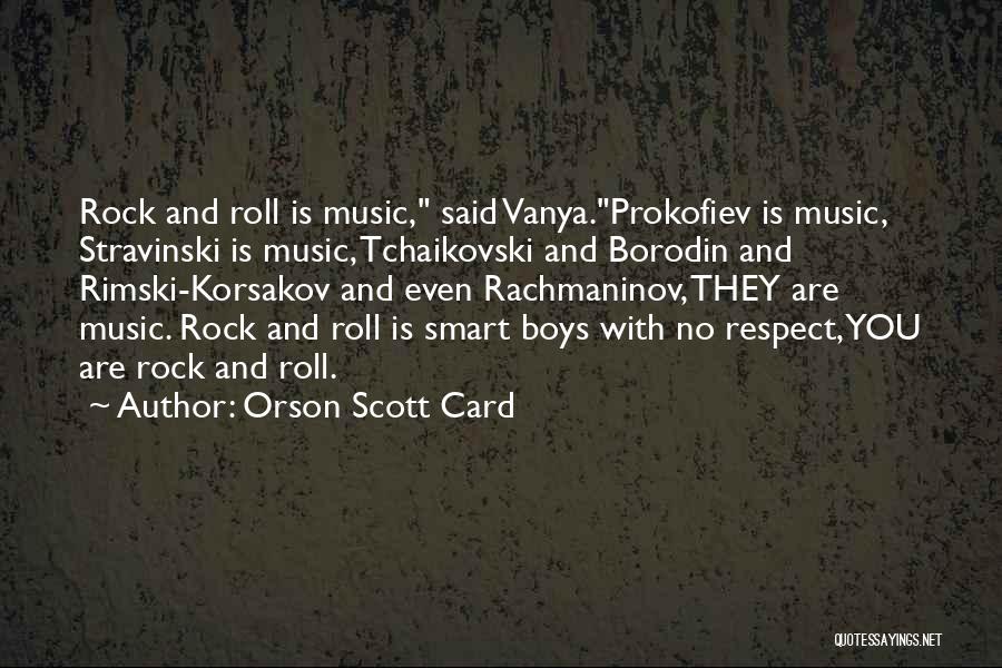 Prokofiev Quotes By Orson Scott Card