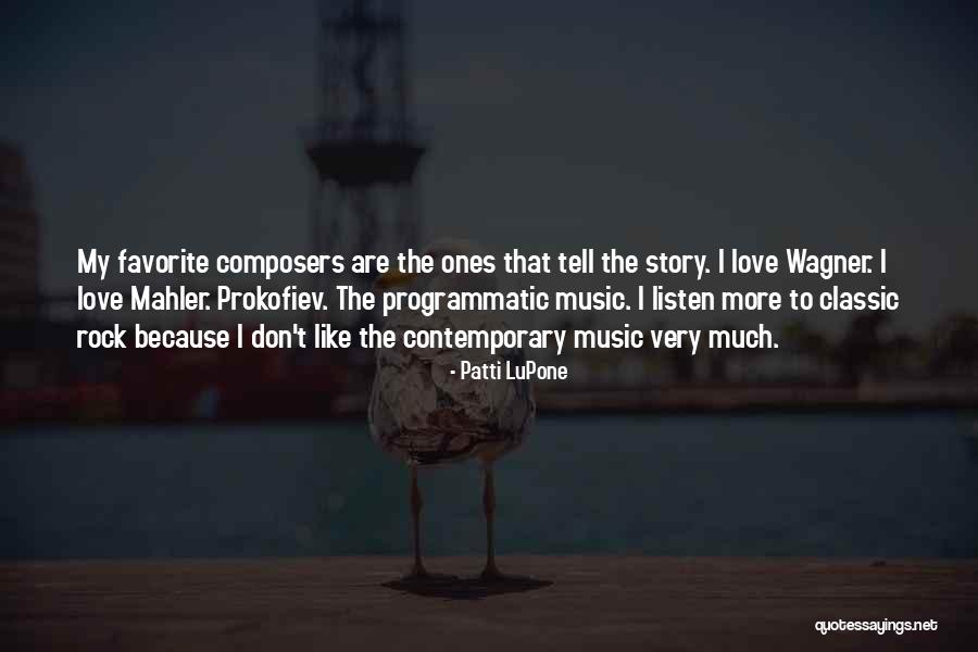 Prokofiev Quotes By Patti LuPone Prokofiev Quotes By Patti LuPone