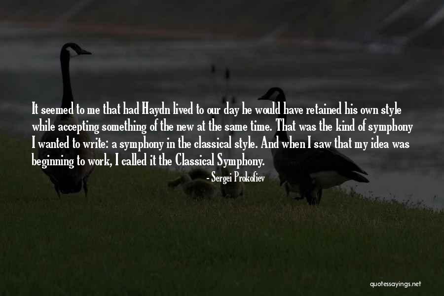 Prokofiev Quotes By Sergei Prokofiev Prokofiev Quotes By Sergei Prokofiev