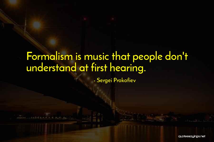 Prokofiev Quotes By Sergei Prokofiev Prokofiev Quotes By Sergei Prokofiev
