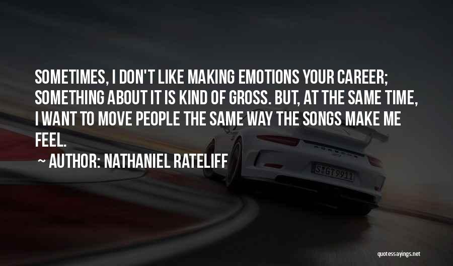 Prokopenko Youtube Quotes By Nathaniel Rateliff