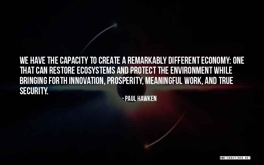 Prokos Ioannina Quotes By Paul Hawken Prokos Ioannina Quotes By Paul Hawken
