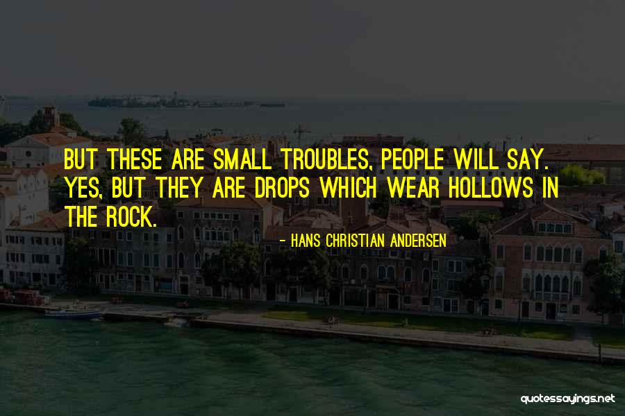 Prolems Quotes By Hans Christian Andersen Prolems Quotes By Hans Christian Andersen
