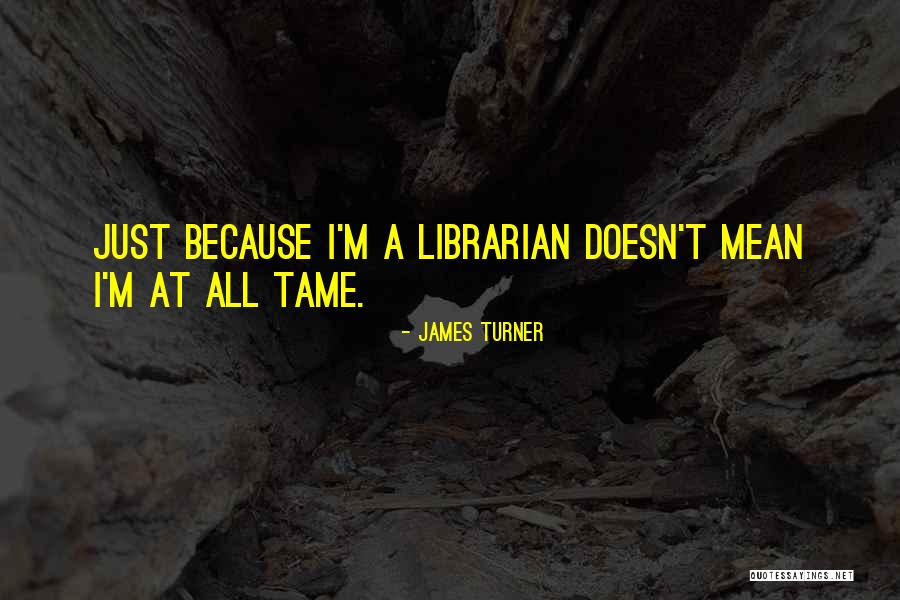 Proletaria Quotes By James Turner Proletaria Quotes By James Turner
