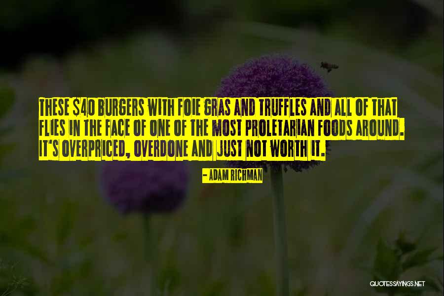 Proletarian Quotes By Adam Richman Proletarian Quotes By Adam Richman