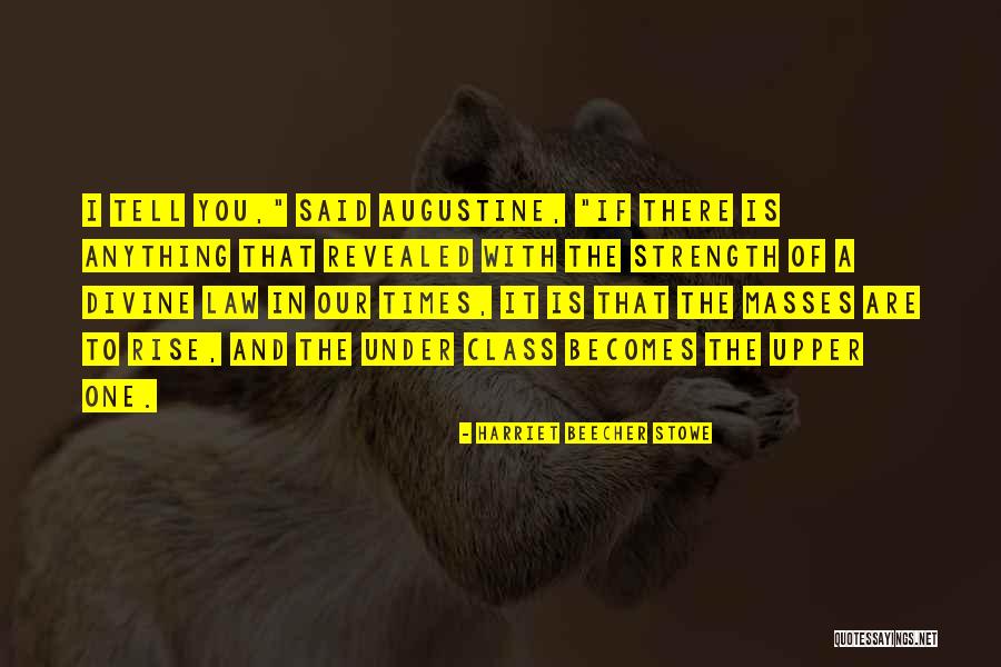 Proletarian Quotes By Harriet Beecher Stowe Proletarian Quotes By Harriet Beecher Stowe