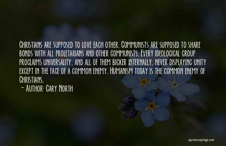 Proletarians And Communists Quotes By Gary North