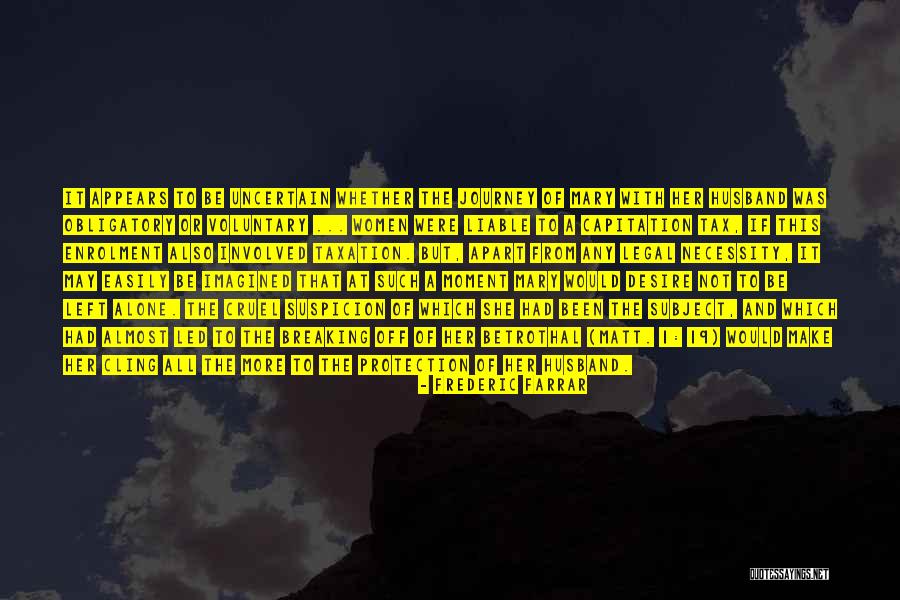 Proletarians Jobs Quotes By Frederic Farrar Proletarians Jobs Quotes By Frederic Farrar