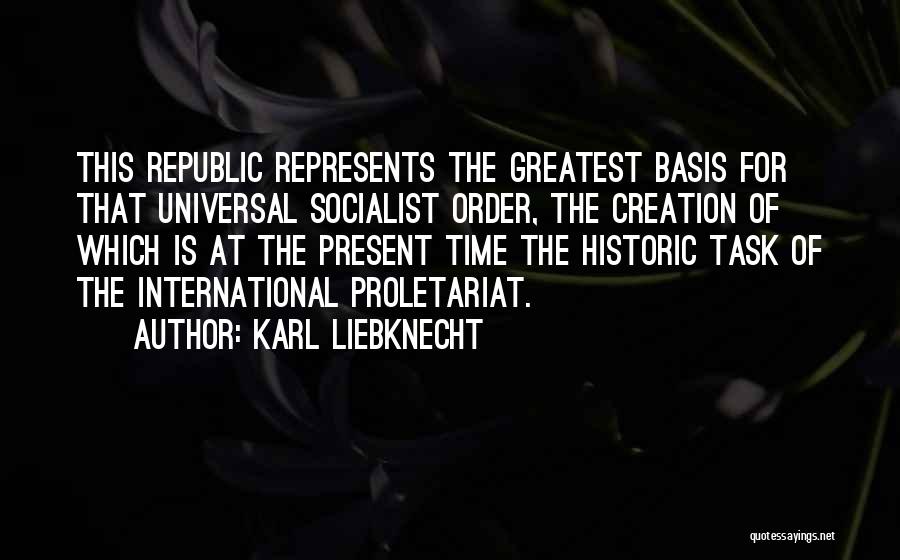 Proletariat Quotes By Karl Liebknecht