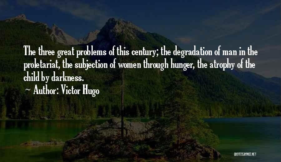 Proletariat Quotes By Victor Hugo