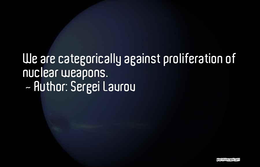 Proliferation Quotes By Sergei Lavrov