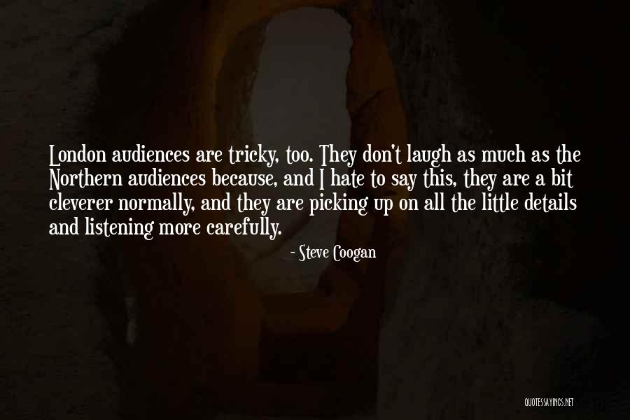 Proliferation Synonym Quotes By Steve Coogan Proliferation Synonym Quotes By Steve Coogan