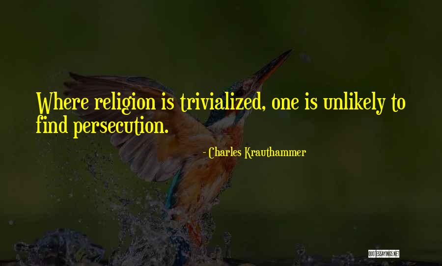 Proliferazione Delle Quotes By Charles Krauthammer Proliferazione Delle Quotes By Charles Krauthammer