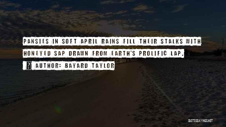 Prolific Quotes By Bayard Taylor