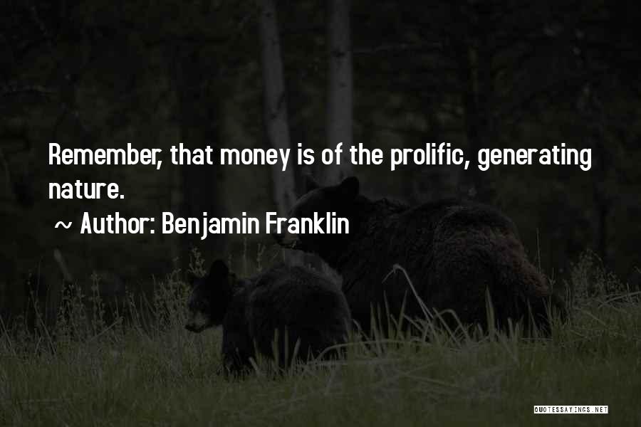 Prolific Quotes By Benjamin Franklin